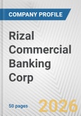 Rizal Commercial Banking Corp. Fundamental Company Report Including Financial, SWOT, Competitors and Industry Analysis- Product Image