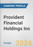 Provident Financial Holdings Inc. Fundamental Company Report Including Financial, SWOT, Competitors and Industry Analysis- Product Image