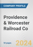 Providence & Worcester Railroad Co. Fundamental Company Report Including Financial, SWOT, Competitors and Industry Analysis- Product Image