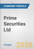 Prime Securities Ltd. Fundamental Company Report Including Financial, SWOT, Competitors and Industry Analysis- Product Image