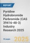 Pyridine Hydrobromide Perbromide (CAS 39416-48-3) Industry Research 2025: Global and Regional Market Trends 2019-2024 and Forecast to 2029 - Product Thumbnail Image