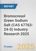 Bromocresol Green Sodium Salt (CAS 67763-24-0) Industry Research 2025: Global and Regional Market Trends 2019-2024 and Forecast to 2029- Product Image