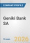 Geniki Bank SA Fundamental Company Report Including Financial, SWOT, Competitors and Industry Analysis - Product Thumbnail Image