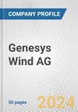 Genesys Wind AG Fundamental Company Report Including Financial, SWOT, Competitors and Industry Analysis- Product Image