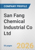 San Fang Chemical Industrial Co Ltd Fundamental Company Report Including Financial, SWOT, Competitors and Industry Analysis- Product Image