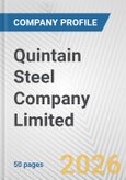 Quintain Steel Company Limited Fundamental Company Report Including Financial, SWOT, Competitors and Industry Analysis- Product Image