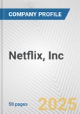 Netflix, Inc. Fundamental Company Report Including Financial, SWOT, Competitors and Industry Analysis- Product Image