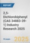 2,5-Dichlorobiphenyl (CAS 34883-39-1) Industry Research 2025: Global and Regional Market Trends 2019-2024 and Forecast to 2029 - Product Image