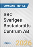 SBC Sveriges Bostadsrätts Centrum AB Fundamental Company Report Including Financial, SWOT, Competitors and Industry Analysis- Product Image