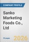 Sanko Marketing Foods Co., Ltd. Fundamental Company Report Including Financial, SWOT, Competitors and Industry Analysis - Product Thumbnail Image