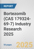 Bortezomib (CAS 179324-69-7) Industry Research 2025: Global and Regional Market Trends 2019-2024 and Forecast to 2029- Product Image