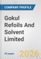 Gokul Refoils And Solvent Limited Fundamental Company Report Including Financial, SWOT, Competitors and Industry Analysis - Product Thumbnail Image