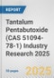 Tantalum Pentabutoxide (CAS 51094-78-1) Industry Research 2025: Global and Regional Market Trends 2019-2024 and Forecast to 2029 - Product Thumbnail Image