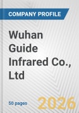 Wuhan Guide Infrared Co., Ltd. Fundamental Company Report Including Financial, SWOT, Competitors and Industry Analysis- Product Image