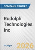 Rudolph Technologies Inc. Fundamental Company Report Including Financial, SWOT, Competitors and Industry Analysis- Product Image