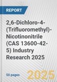 2,6-Dichloro-4-(Trifluoromethyl)-Nicotinonitrile (CAS 13600-42-5) Industry Research 2025: Global and Regional Market Trends 2019-2024 and Forecast to 2029- Product Image