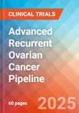 Advanced Recurrent Ovarian Cancer - Pipeline Insight, 2024- Product Image