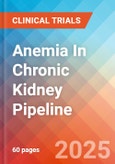 Anemia in Chronic Kidney - Pipeline Insight, 2024- Product Image