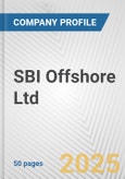 SBI Offshore Ltd Fundamental Company Report Including Financial, SWOT, Competitors and Industry Analysis- Product Image