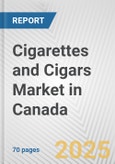 Cigarettes and Cigars Market in Canada: Business Report 2024- Product Image