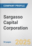 Sargasso Capital Corporation Fundamental Company Report Including Financial, SWOT, Competitors and Industry Analysis- Product Image
