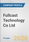 Fullcast Technology Co Ltd. Fundamental Company Report Including Financial, SWOT, Competitors and Industry Analysis - Product Thumbnail Image
