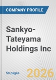Sankyo-Tateyama Holdings Inc. Fundamental Company Report Including Financial, SWOT, Competitors and Industry Analysis- Product Image