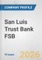 San Luis Trust Bank FSB Fundamental Company Report Including Financial, SWOT, Competitors and Industry Analysis - Product Thumbnail Image