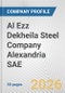 Al Ezz Dekheila Steel Company Alexandria SAE Fundamental Company Report Including Financial, SWOT, Competitors and Industry Analysis - Product Thumbnail Image