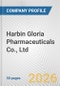 Harbin Gloria Pharmaceuticals Co., Ltd Fundamental Company Report Including Financial, SWOT, Competitors and Industry Analysis - Product Thumbnail Image