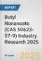 Butyl Nonanoate (CAS 50623-57-9) Industry Research 2025: Global and Regional Market Trends 2019-2024 and Forecast to 2029 - Product Image