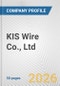 KIS Wire Co., Ltd. Fundamental Company Report Including Financial, SWOT, Competitors and Industry Analysis - Product Thumbnail Image