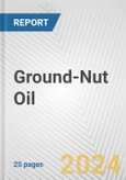 Ground-Nut Oil: European Union Market Outlook 2023-2027- Product Image