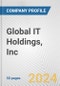 Global IT Holdings, Inc. Fundamental Company Report Including Financial, SWOT, Competitors and Industry Analysis - Product Thumbnail Image