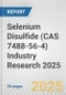 Selenium Disulfide (CAS 7488-56-4) Industry Research 2025: Global and Regional Market Trends 2019-2024 and Forecast to 2029 - Product Thumbnail Image