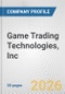 Game Trading Technologies, Inc. Fundamental Company Report Including Financial, SWOT, Competitors and Industry Analysis - Product Thumbnail Image