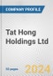 Tat Hong Holdings Ltd. Fundamental Company Report Including Financial, SWOT, Competitors and Industry Analysis - Product Thumbnail Image