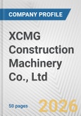 XCMG Construction Machinery Co., Ltd. Fundamental Company Report Including Financial, SWOT, Competitors and Industry Analysis- Product Image