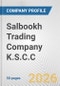 Salbookh Trading Company K.S.C.C. Fundamental Company Report Including Financial, SWOT, Competitors and Industry Analysis - Product Thumbnail Image