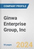 Ginwa Enterprise Group, Inc. Fundamental Company Report Including Financial, SWOT, Competitors and Industry Analysis- Product Image