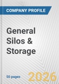 General Silos & Storage Fundamental Company Report Including Financial, SWOT, Competitors and Industry Analysis- Product Image