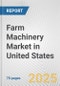 Farm Machinery Market in United States: Business Report 2024 - Product Thumbnail Image