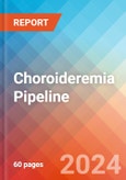 Choroideremia - Pipeline Insight, 2022- Product Image