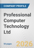 Professional Computer Technology Ltd. Fundamental Company Report Including Financial, SWOT, Competitors and Industry Analysis- Product Image
