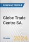 Globe Trade Centre SA Fundamental Company Report Including Financial, SWOT, Competitors and Industry Analysis - Product Thumbnail Image