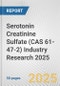 Serotonin Creatinine Sulfate (CAS 61-47-2) Industry Research 2025: Global and Regional Market Trends 2019-2024 and Forecast to 2029 - Product Image