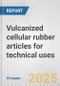 Vulcanized cellular rubber articles for technical uses: European Union Market Outlook 2023-2027 - Product Thumbnail Image