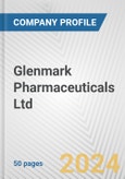 Glenmark Pharmaceuticals Ltd. Fundamental Company Report Including Financial, SWOT, Competitors and Industry Analysis- Product Image