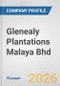 Glenealy Plantations Malaya Bhd Fundamental Company Report Including Financial, SWOT, Competitors and Industry Analysis - Product Thumbnail Image