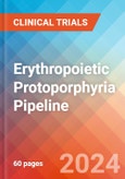 Erythropoietic Protoporphyria - Pipeline Insight, 2024- Product Image